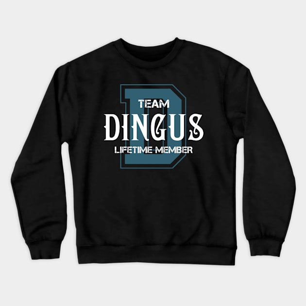DINGUS Crewneck Sweatshirt by TANISHA TORRES